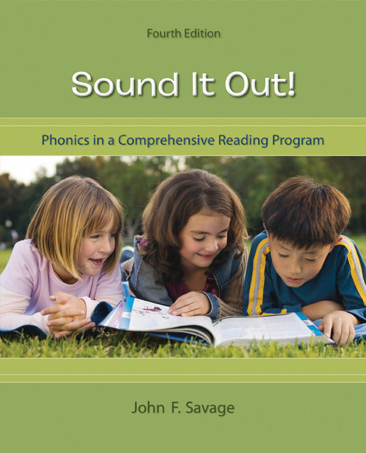 Sound It Out Phonics In A Comprehensive Reading Program 4e