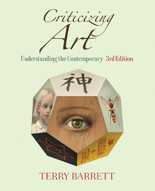 Criticizing Art Understanding The Contemporary 3e