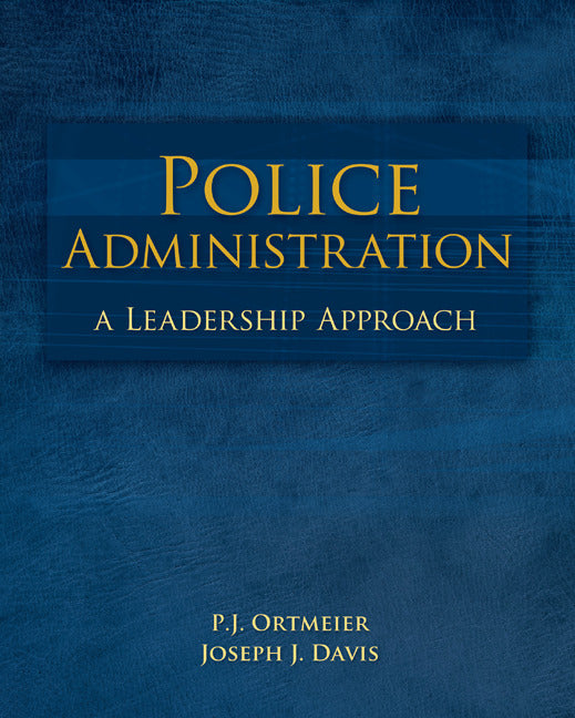Police Administration A Leadership Approach