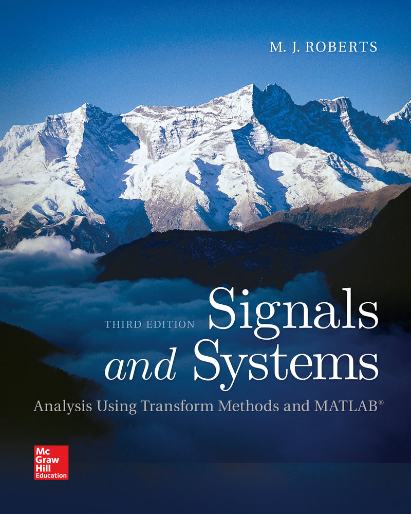 Signals & Systems Analysis Using Transform Methods & Matlab 2e