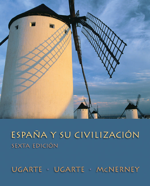 EspaÃ±a Y Su CivilizaciÃ³n 6e