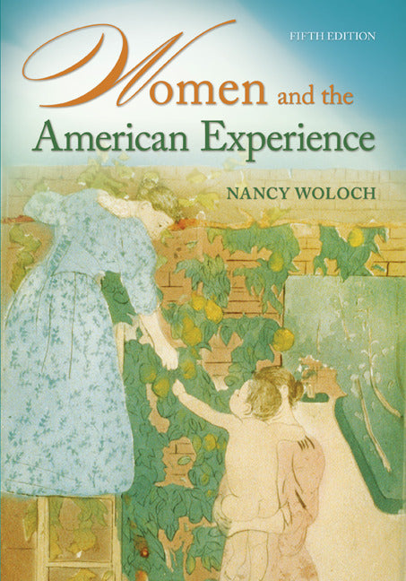 Women & The American Experience 5e
