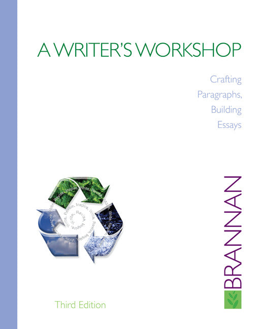 A Writers Workshop Crafting Paragraphs Building Essays 3e