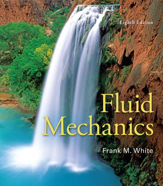 Fluid Mechanics 8e