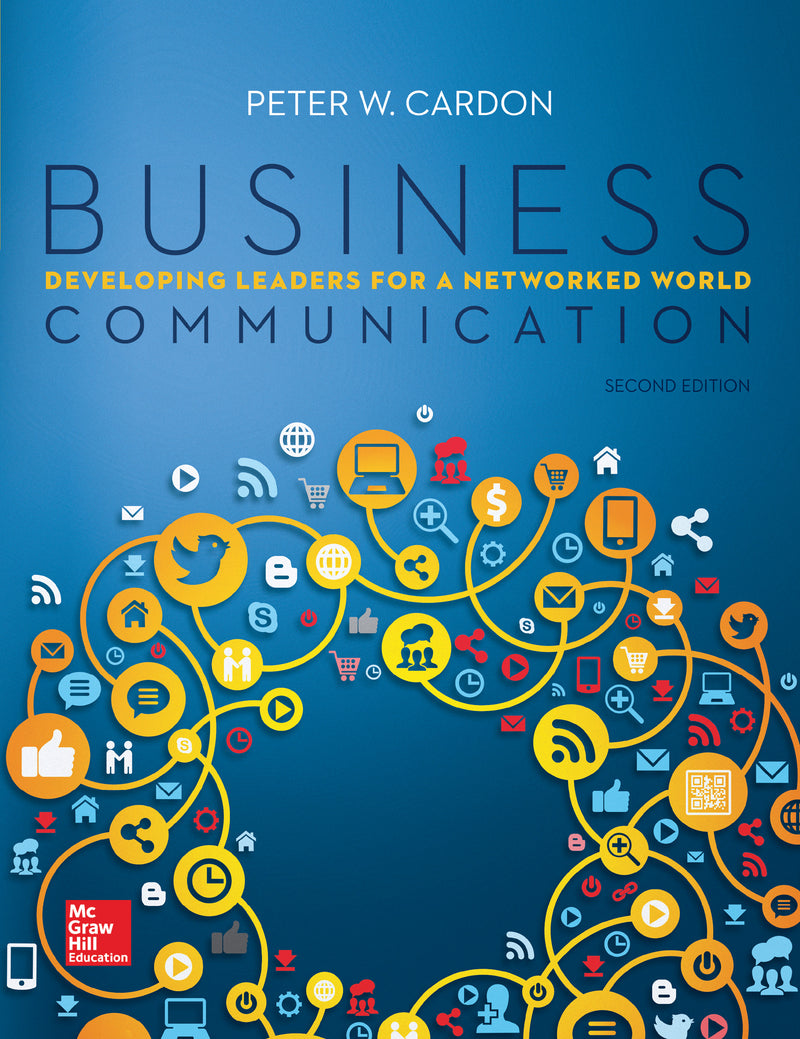 Business Communication Developing Leaders For A Networked World 2e