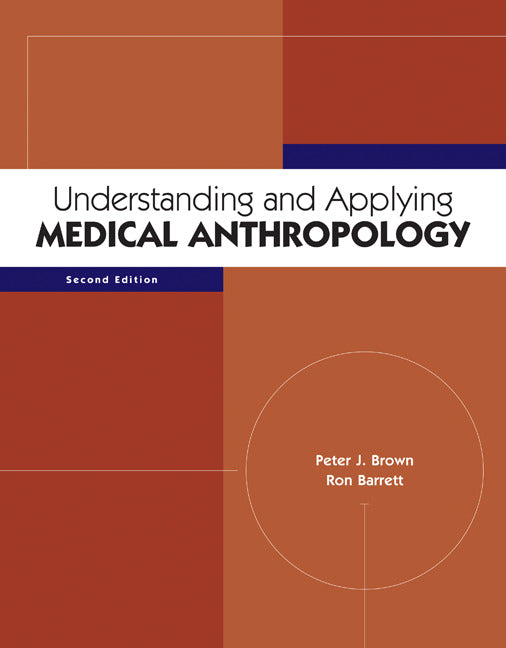 Understanding & Applying Medical Anthropology 2e
