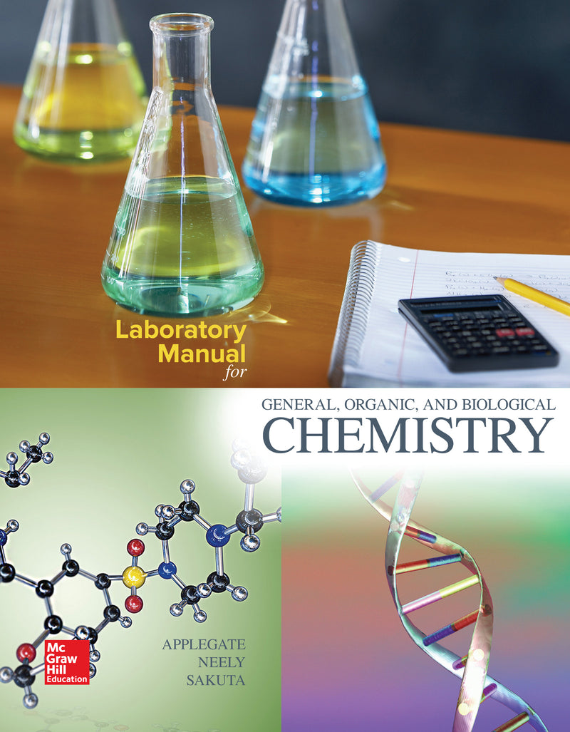 Laboratory Manual For General Organic & Biological Chemistry