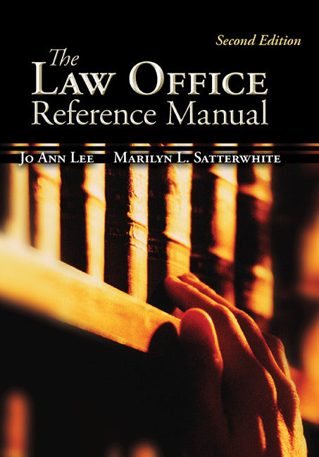 The Law Office Reference Manual 2e