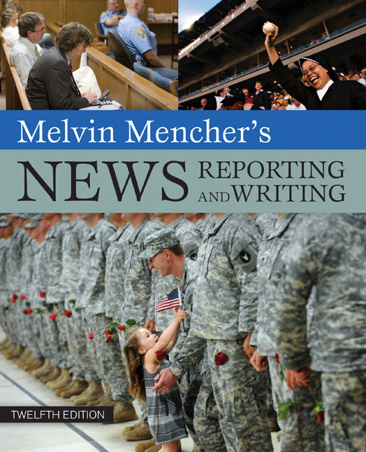 Melvin Menchers News Reporting & Writing