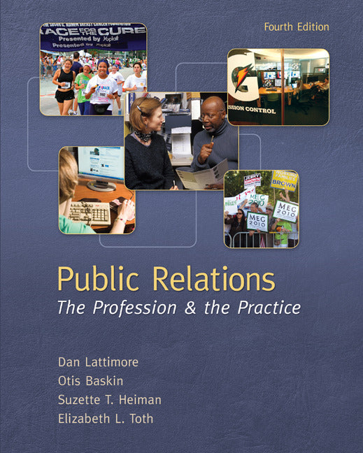 Public Relations The Profession & The Practice 4e