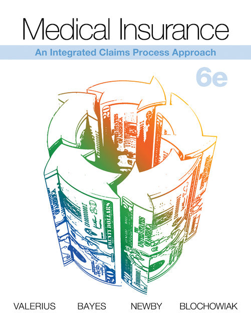 Medical Insurance An Integrated Claims Process Approach 6e