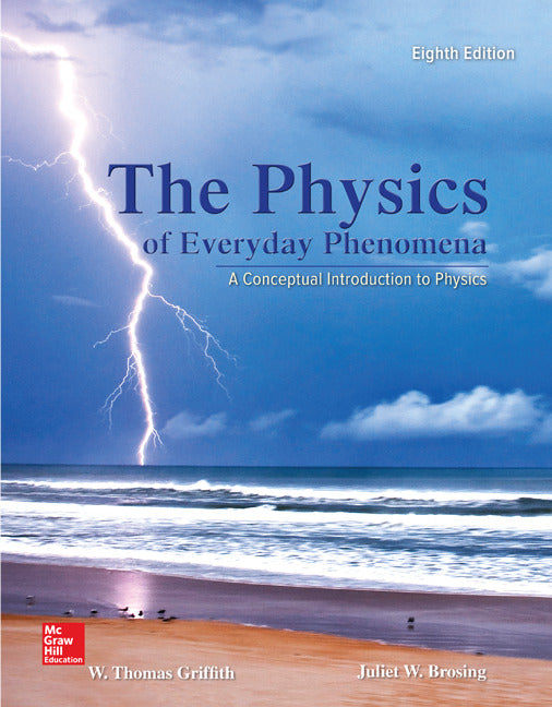 Physics Of Everyday Phenomena 8e