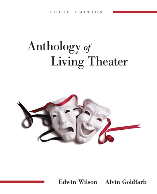 Anthology Of Living Theater 3e
