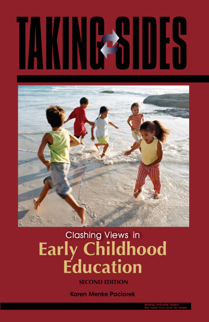Taking Sides Clashing Views In Early Childhood Education 2e