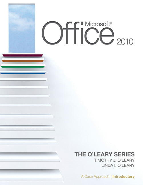 Microsoft Office 2010 A Case Approach Introductory