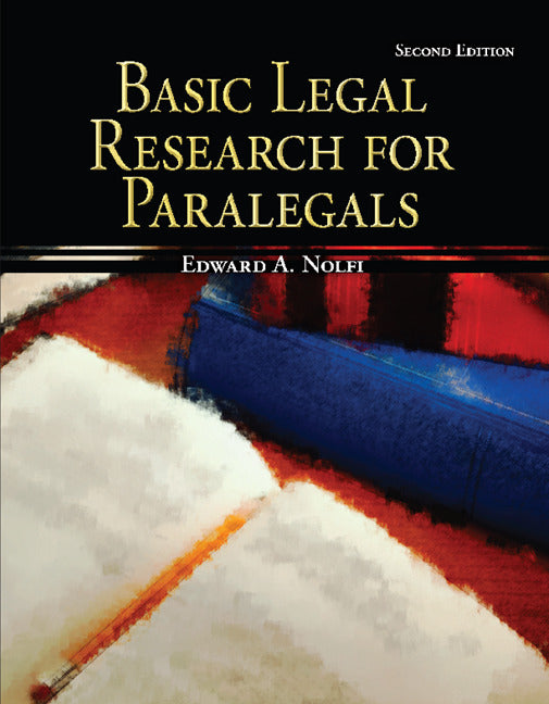 Basic Legal Research For Paralegals 2e