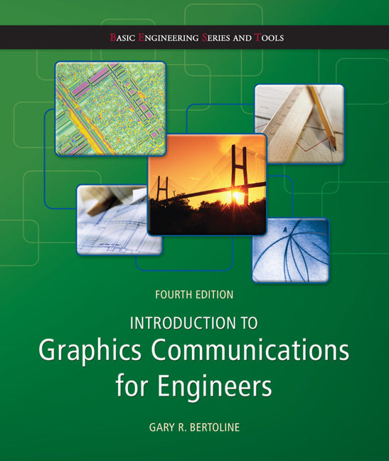 Introduction To Graphics Communications For Engineers 4e