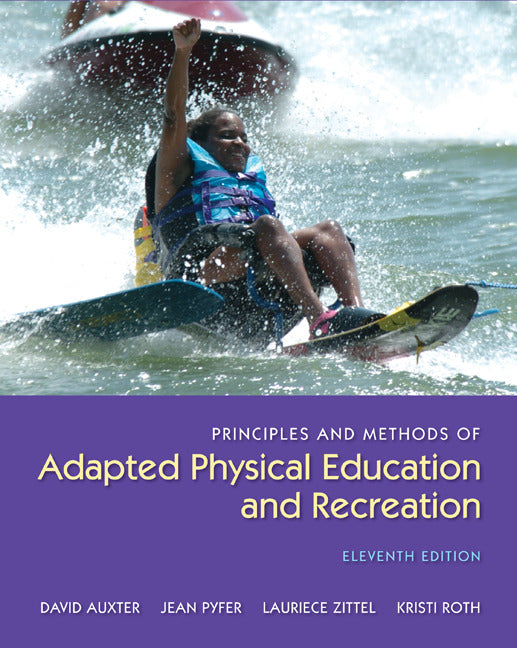 Principles & Methods Of Adapted Physical Education & Recreation