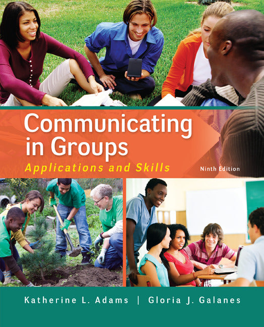 Communicating In Groups Applications & Skills 9e