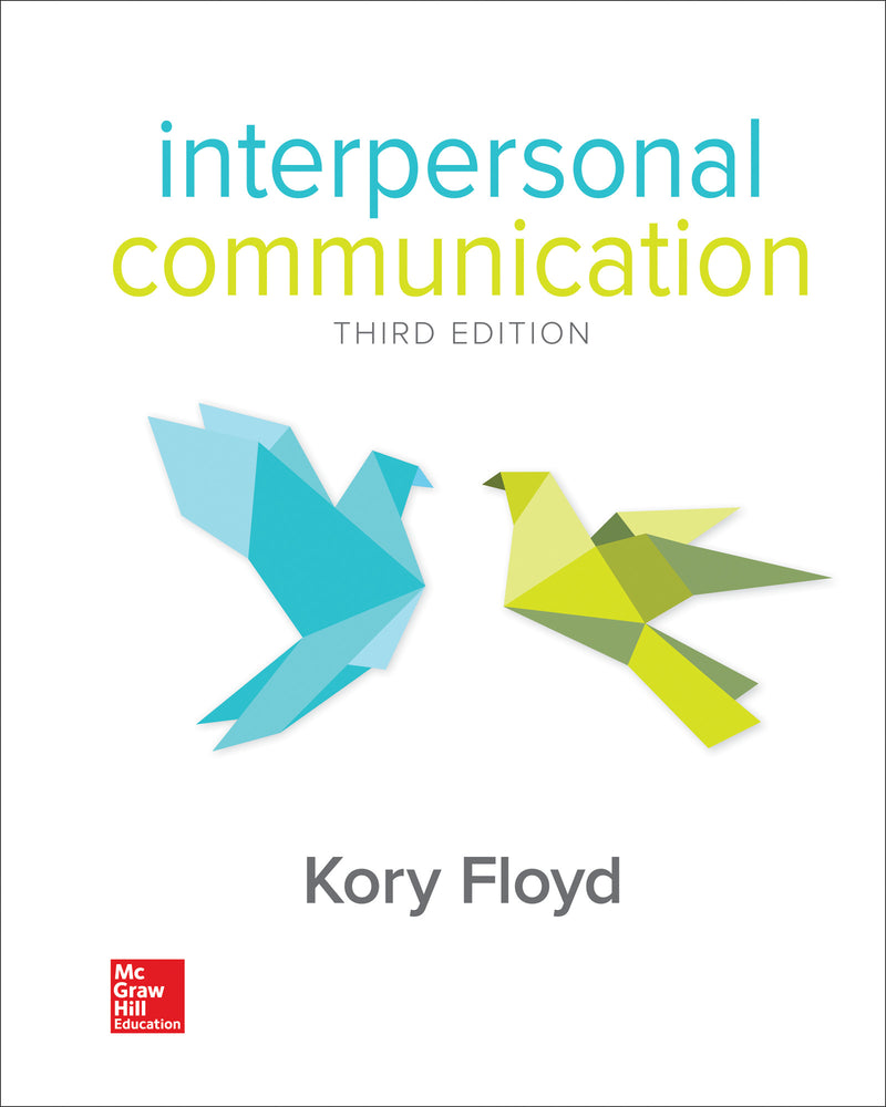 Looseleaf For Interpersonal Communication 3e