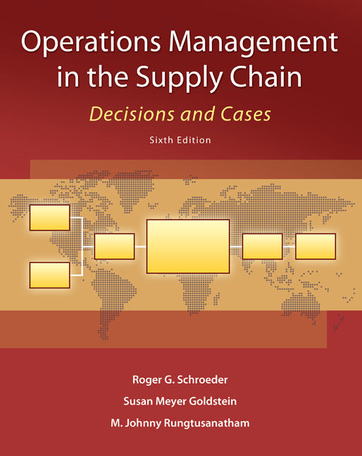 Operations Management In The Supply Chain Decisions & Cases 6e