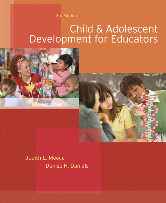 Child & Adolescent Development For Educators 3e