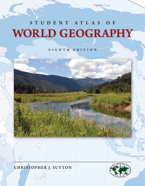 Student Atlas Of World Geography 8e