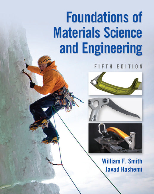 Foundations Of Materials Science & Engineering 5e