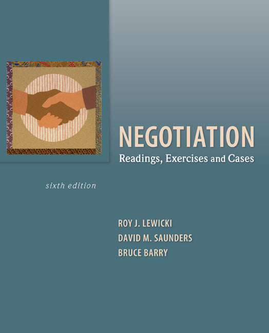 Negotiation Readings Exercises & Cases 6e
