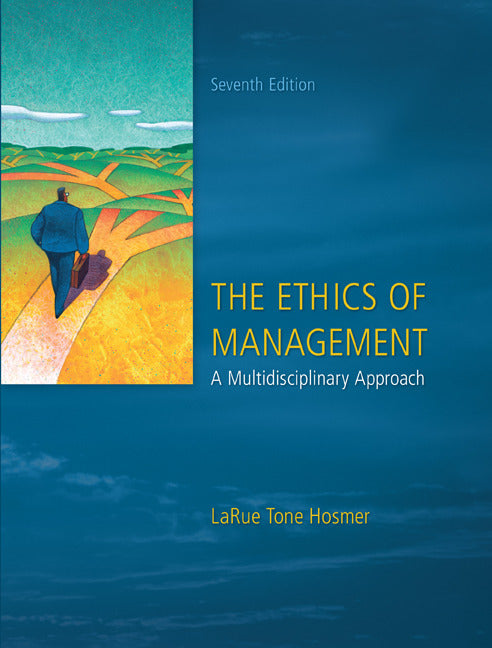 The Ethics Of Management 7e