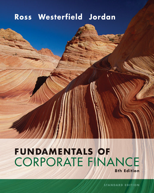 Fundamentals Of Corporate Finance Standard Edition 8e