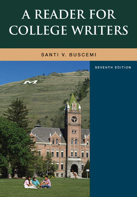 A Reader For College Writers 7e
