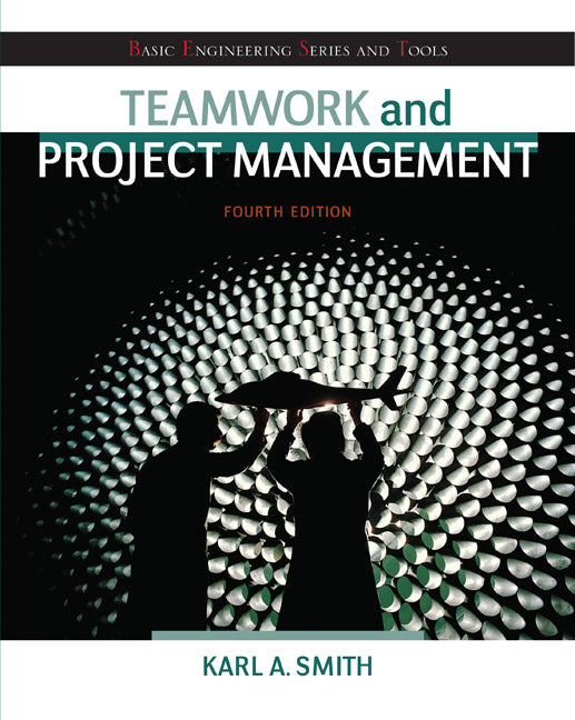 Teamwork & Project Management 4e