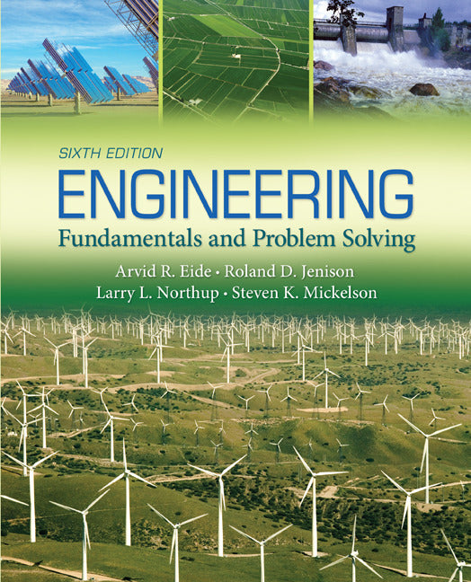 Engineering Fundamentals & Problem Solving 6e