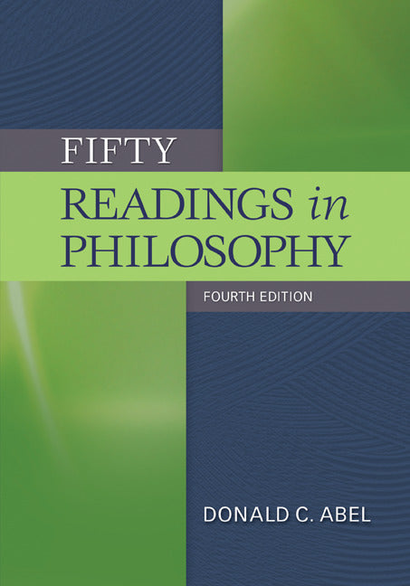 Fifty Readings In Philosophy 4e