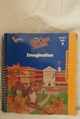 Open Court Reading: California Teacher Edition Unit 3 Level 3 [Paperback] SRA/McGraw-Hill
