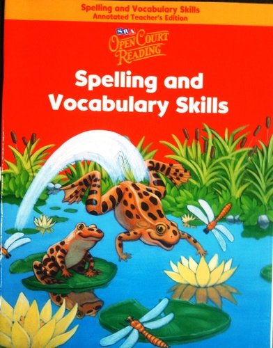 Open Court Reading - Spelling and Vocabulary Skills Annotated Teacher's Edition - Grade 1 [Paperback] WrightGroup/McGraw-Hill