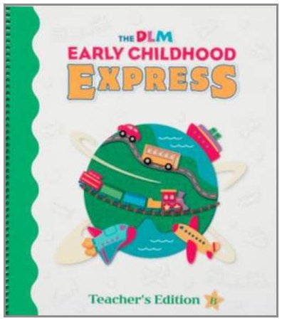 Early Childhood Express (Teacher Edition B) [Paperback] Julie Sarama Rafael Lara-Alecio Pam Schiller Douglas Clements