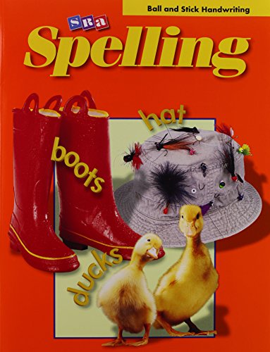 SRA Spelling, Student Edition - Ball and Stick (softcover), Grade 2 [Paperback] MGH and Jean Wallace Gillet
