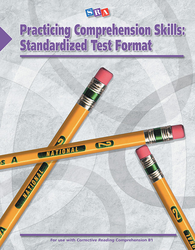 Corrective Reading Practicing Comprehension Skills Level B1 Standardized Test Format Blackline Masters