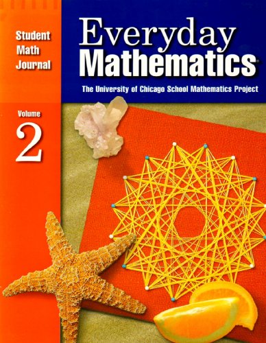 Everyday Mathematics, Grade 3: Student Math Journal, Vol. 2 [Paperback] Bell, Max; Dillard, Amy; Isaacs, Andy; McBride Director 2nd Edition, James and UCSMP