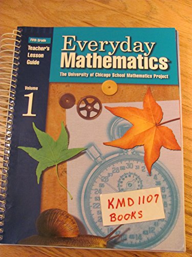 Everyday Mathematics: Teacher's Lesson Guide, Vol. 1, Grade 5 (The University of Chicago School Mathematics Project) [Hardcover] Max Bell