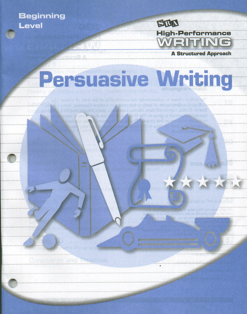 High Performance Writing Beginning Level Persuasive Writing