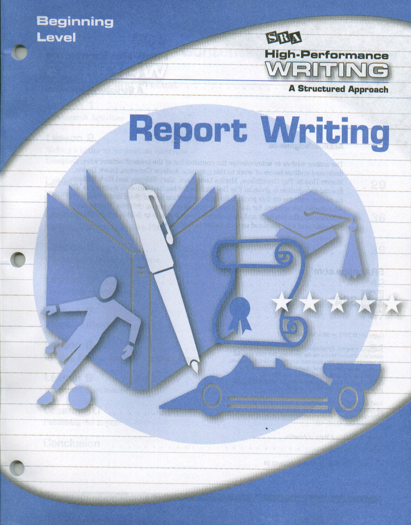 High Performance Writing Beginning Level Report Writing