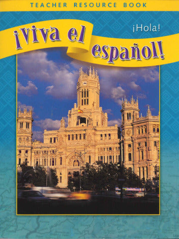 Viva El EspaÃ±ol Hola Teacher Resource Book 3e