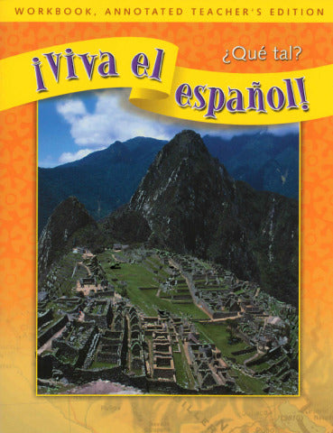 Viva El EspaÃ±ol Que Tal Workbook Annotated Teachers Edition 3e