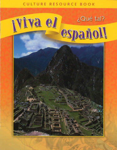 Viva El EspaÃ±ol Que Tal Culture Resource Book 3e