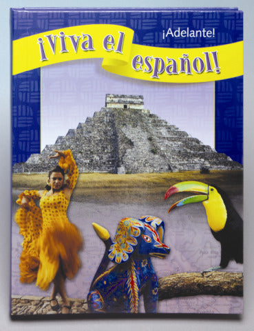 Viva El EspaÃ±ol Adelante Student Textbook 3e