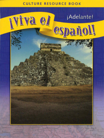 Viva El EspaÃ±ol Adelante Culture Resource Book 3e