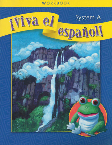 Viva El EspaÃ±ol System A Workbook 3e